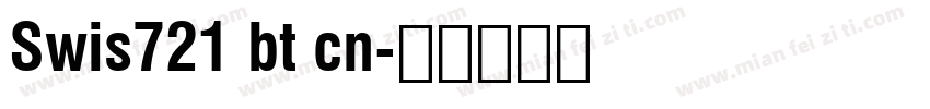 Swis721 bt cn字体转换
